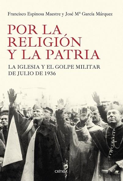 POR LA RELIGIÓN Y LA PATRIA | 9788498927184 | ESPINOSA/ GARCÍA