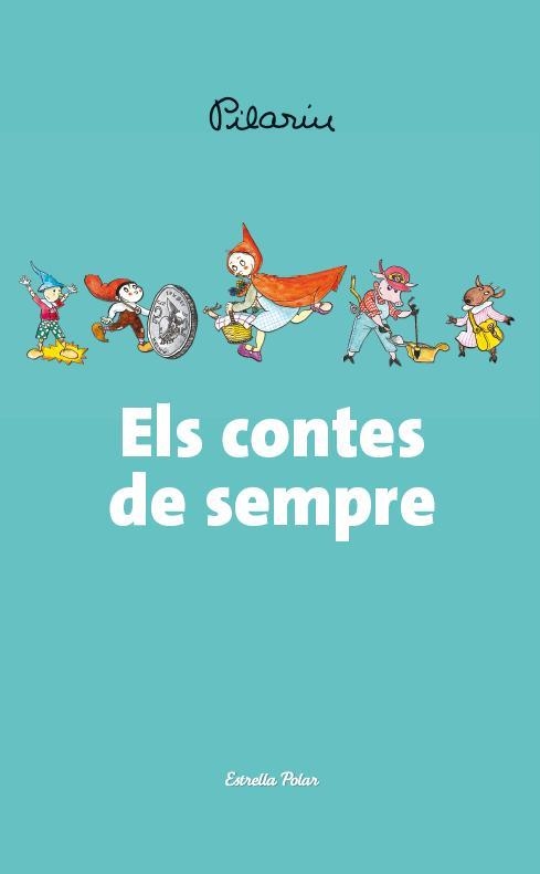 ELS CONTES DE SEMPRE | 9788490572566 | BAYÉS, PILARÍN