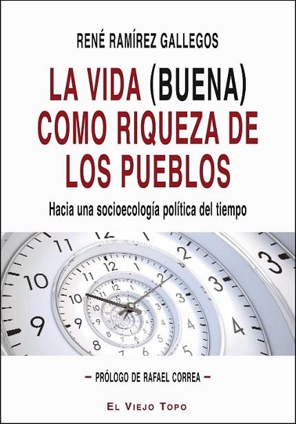 LA VIDA (BUENA) COMO RIQUEZA DE LOS PUEBLOS | 9788416288205 | RAMÍREZ