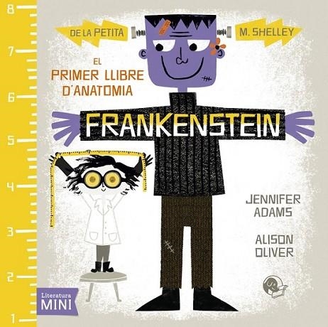 FRANKENSTEIN: EL PRIMER LLIBRE D'ANATOMIA | 9788494276668 | ADAMS/ OLIVER