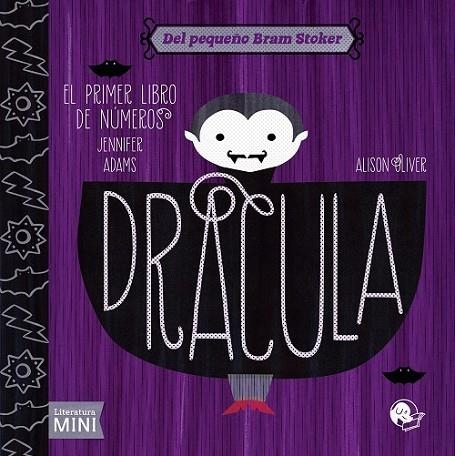 DRÁCULA: EL PRIMER LIBRO DE NÚMEROS | 9788494276699 | ADAMS/ OLIVER