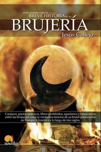 BREVE HISTORIA DE LA BRUJERÍA | 9788497632775 | CALLEJO CABO, JESÚS