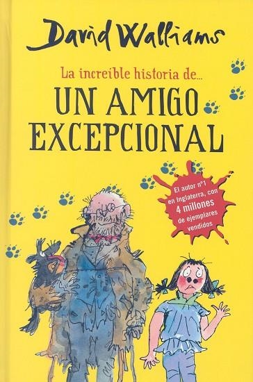 INCREÍBLE HISTORIA DE ...UN AMIGO EXCEPCIONAL | 9788490431535 | WALLIAMS, DAVID