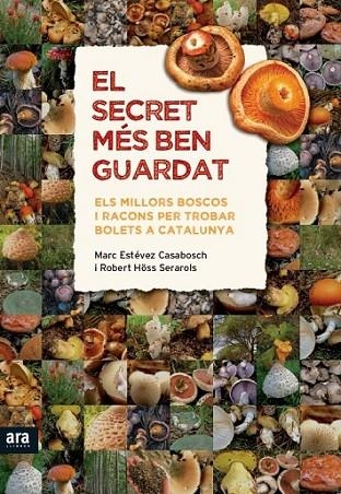 EL SECRET MÉS BEN GUARDAT | 9788415642343 | ESTÉVEZ CASABOSCH, MARC