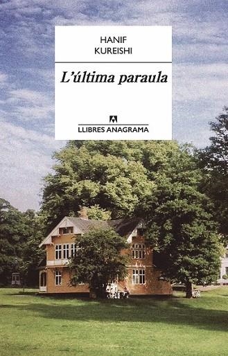 ULTIMA PARAULA, L' | 9788433915160 | KUREISHI, HANIF