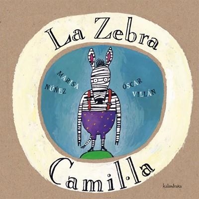 ZEBRA CAMIL.LA, LA | 9788484640035 | NÚÑEZ