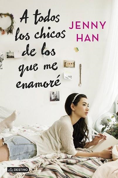 A TODOS LOS CHICOS DE LOS QUE ME ENAMORÉ | 9788408128441 | HAN, JEENY