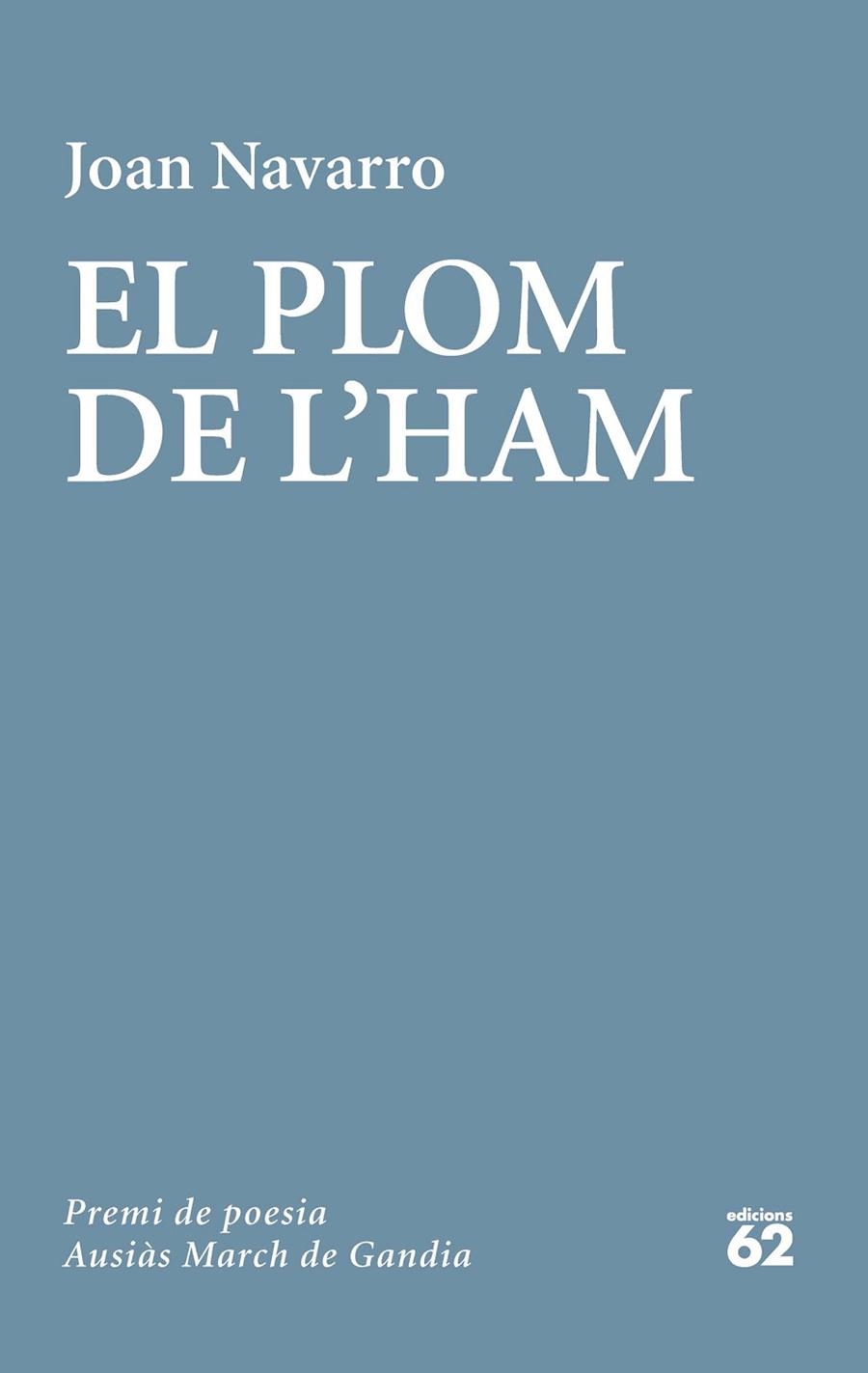 EL PLOM DE L'HAM | 9788429773798 | NAVARRO, JOAN