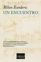 UN ENCUENTRO | 9788483834084 | KUNDERA