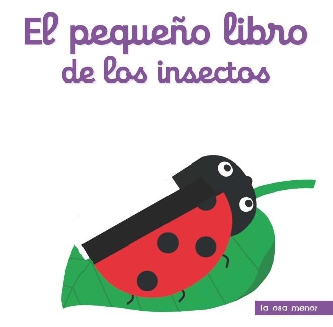 EL PEQUEÑO LIBRO DE LOS BICHOS | 9788492766642 | CHOUX, NATHALIE