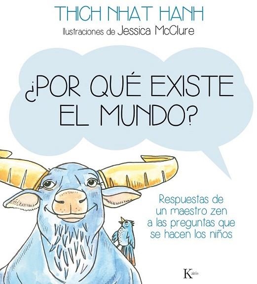 ¿POR QUÉ EXISTE EL MUNDO? | 9788499884141 | HANH, THICH NHAT/MCCLURE, JESSICA