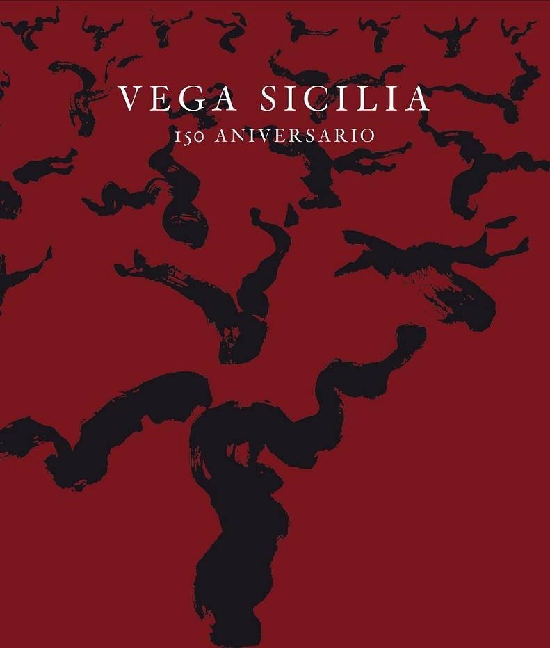 VEGA SICILIA 150 ANIVERSARIO 1864-2014 | 9788416142354 | DIVERSOS