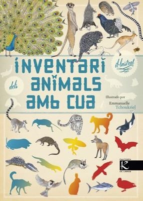 INVENTARI IL·LULSTRAT DELS ANIMALS AMB CUA | 9788415250777 | ALADJIDI/ TCHOUKRIEL