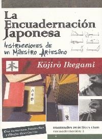 ENCUADERNACION JAPONESA, LA | 9788496745889 | IKEGAMI