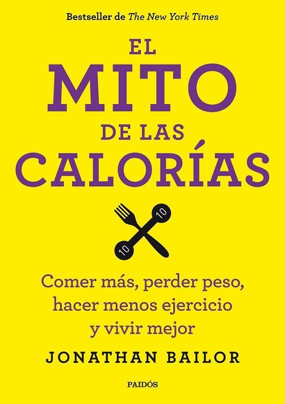 EL MITO DE LAS CALORÍAS | 9788449330711 | BAILOR