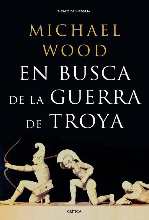 EN BUSCA DE LA GUERRA DE TROYA | 9788498925395 | WOOD