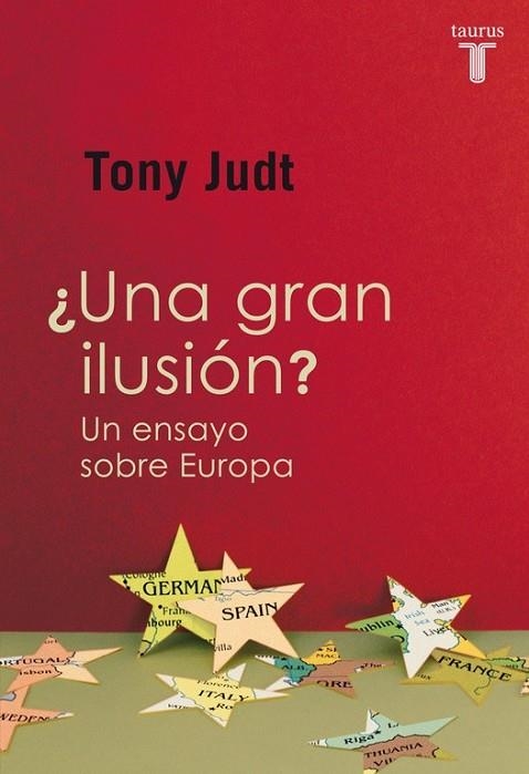 ¿UNA GRAN ILUSION? | 9788430601226 | JUDT