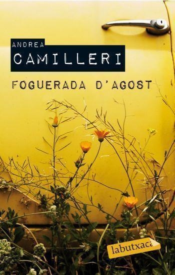 FOGUERA D'AGOST | 9788499300726 | CAMILLERI