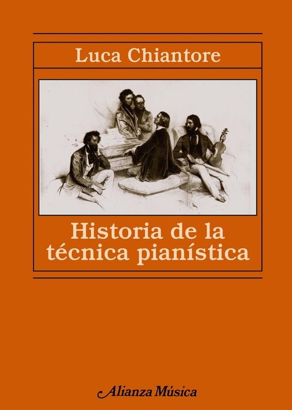 HISTORIA DE LA TÉCNICA PIANÍSTICA | 9788420678955 | CHIANTORE, LUCA 