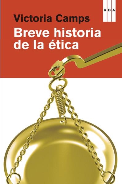 BREVE HISTORIA DE LA ETICA | 9788490065303 | CAMPS