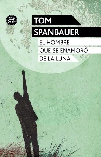 EL HOMBRE QUE SE ENAMORO DE LA L | 9788415325581 | SPANBAUER