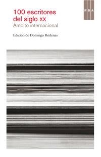 100 ESCRITORES DEL SIGLO XX | 9788490063903 | RODENAS , DOMINGO