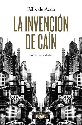 INVENCIÓN DE CAÍN, LA | 9788499924700 | AZÚA,FÉLIX DE