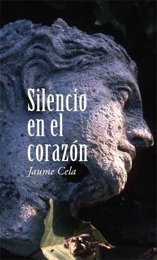 SIELENCIO EN EL CORAZÓN | 9788424653941 | CELA