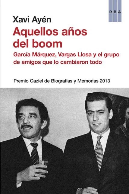 AQUELLOS AÑOS DEL BOOM | 9788490562376 | AYÉN