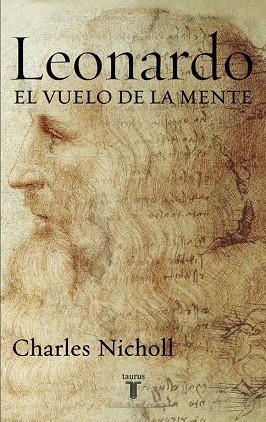 LEONARDO.EL VUELO DE LA MENTE | 9788430605781 | NICHOLL, CHARLES