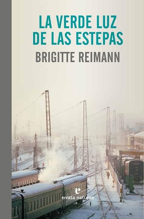 VERDE LUZ DE LAS ESTEPAS,LA | 9788415217848 | REINMANN,BRIGITTE