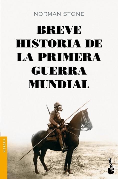 BREVE HISTORIA DE LA PRIMERA GUERRA MUNDIAL | 9788408128496 | STONE