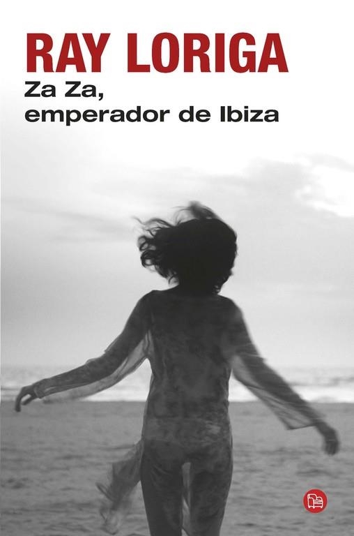 ZA ZA, EMPERADOR DE IBIZA | 9788466328623 | LORIGA,RAY