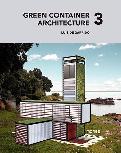 GREEN CONTAINER ARCHITECTURE 3 | 9788415829812 | DE GARRIDO