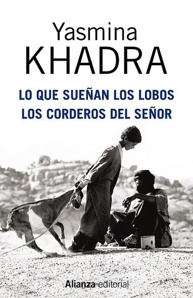 LO QUE SUEÑAN LOS LOBOS | 9788420695136 | KHADRA