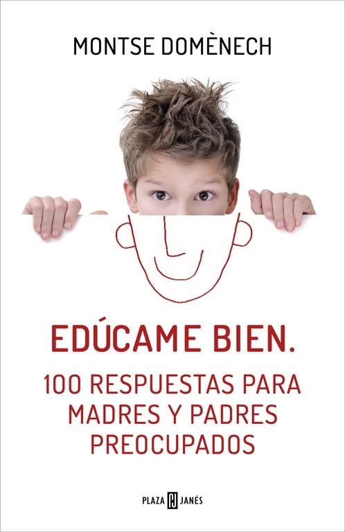 EDUCAME BIEN:100 RESPUESTAS PARA PADRES | 9788401390913 | DOMÈNECH,MONTSE