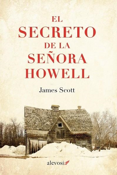 SECRETO DE LA SEÑORA HOWELL, EL | 9788415608929 | SCOTT, JAMES