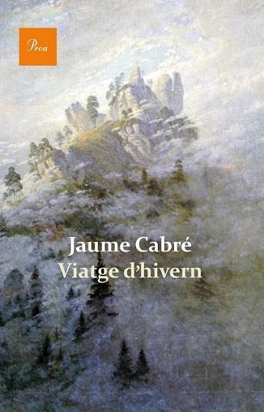 VIATGE D'HIVERN | 9788475884820 | CABRÉ