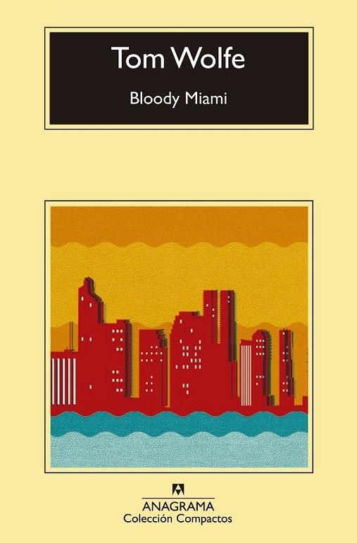 BLOODY MIAMI | 9788433977571 | WOLFE, TOM