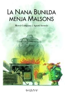 LA NANA BUNILDA MENJA MALSONS | 9788492748396 | COMPANY/ASENSIO