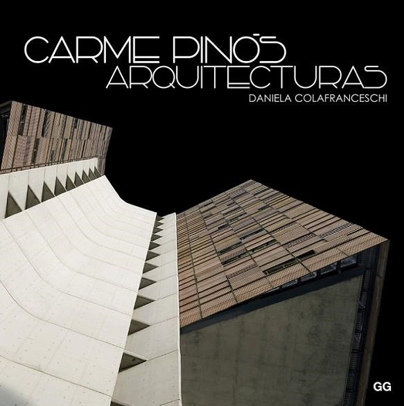 CARME PINÓS: ARQUITECTURAS | 9788425228193 | COLAFRANCESCHI