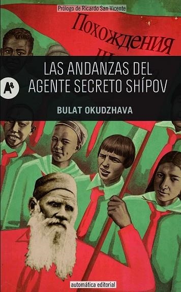 LAS ANDANZAS DEL AGENTE SECRETO SHÍPOV | 9788415509257 | OKUDZHAVA, BULAT