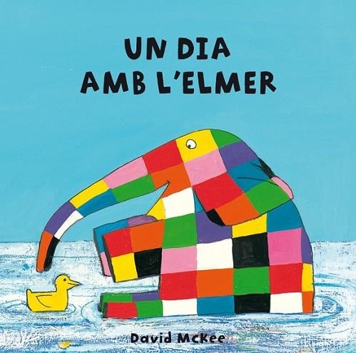 DIA AMB L'ELMER, UN | 9788448835293 | MCKEE