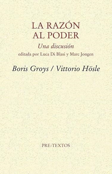 RAZÓN AL PODER, LA | 9788415894766 | HOSLE, VITTORIO/GROYS, BORIS