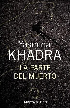 LA PARTE DEL MUERTO | 9788420696171 | KHADRA