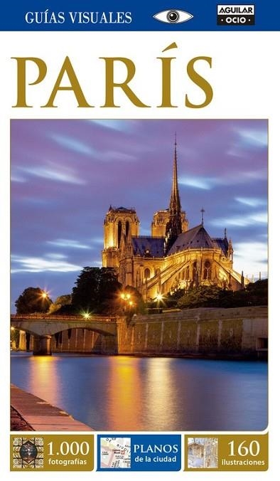 PARIS GUIA VISUAL 2015 | 9788403514430 | VARIOS AUTORES