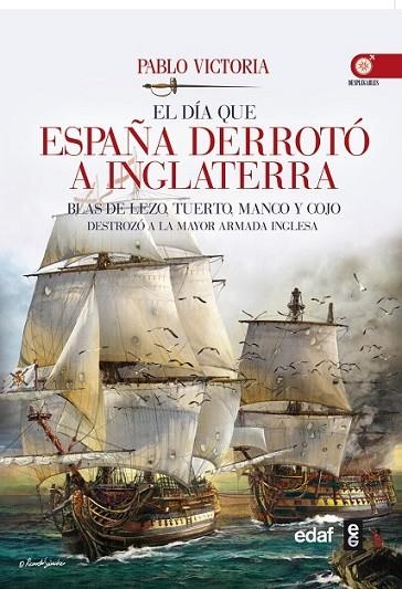 EL DÍA QUE ESPAÑA DERROTÓ A INGLATERRA | 9788441435117 | VICTORIA