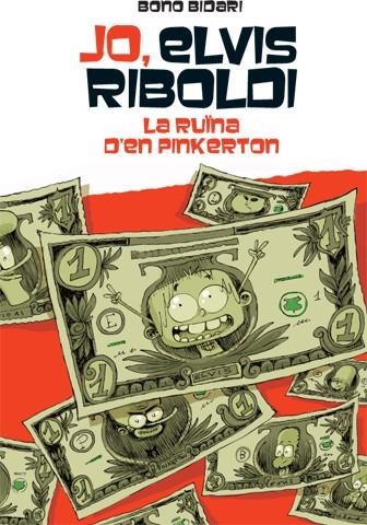 JO ELVIS RIBOLDI: LA RUÏNA D'EN PINKERTON | 9788424654504 | BIDARI