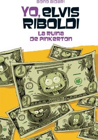 YO, ELVIS RIBOLDI: LA RUINA DE PINKERTON | 9788424654511 | BIDARI