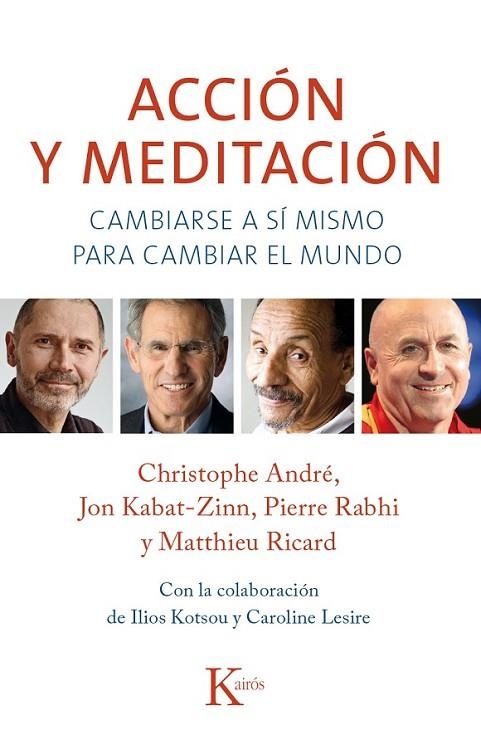 ACCIÓN Y MEDITACIÓN | 9788499884301 | ANDRÉ, CRISTOPHE/ZINN, JON KABAT/RICARD,